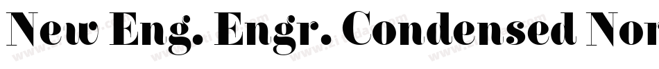 New Eng. Engr. Condensed Normal字体转换